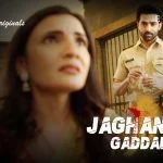 Jaghanya Gaddar Episode 4