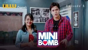Mini Bomb Episode 3