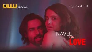 Navel Of Love Episode 3