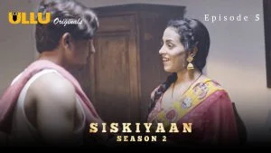 Siskiyaan S02 Episode 5