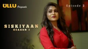 Siskiyaan S03 Episode 2