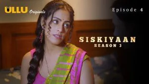 Siskiyaan S03 Episode 4