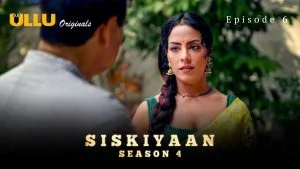 Siskiyaan S04 Episode 6
