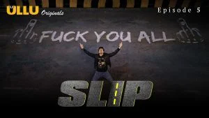 Slip Episode 5