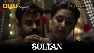 Sultan Episode 3