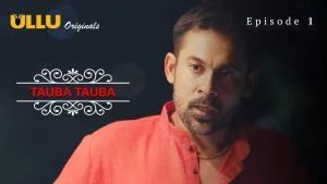 Tauba Tauba Episode 1