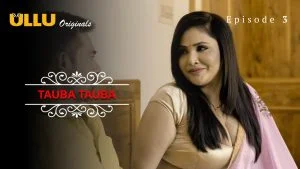 Tauba Tauba Episode 3