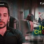The Choice Episode 2