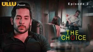 The Choice Episode 2