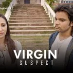Virgin Suspect Episode 6
